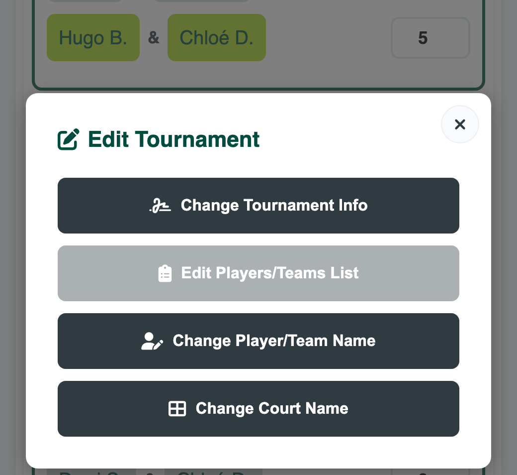 Edit Tournament menu with Change Tournament Info, Edit Players/Teams List (greyed out), Change Player/Team Name and Change Court Name