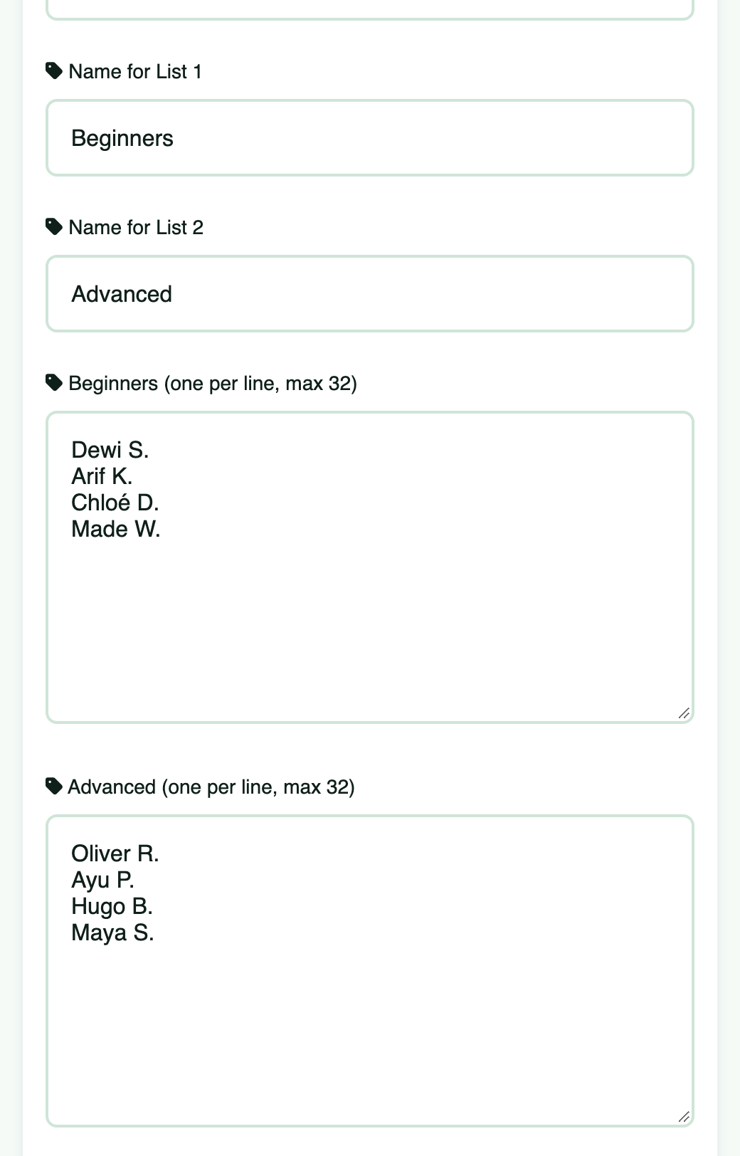 Setup with list names Beginners and Advanced and four players in each list