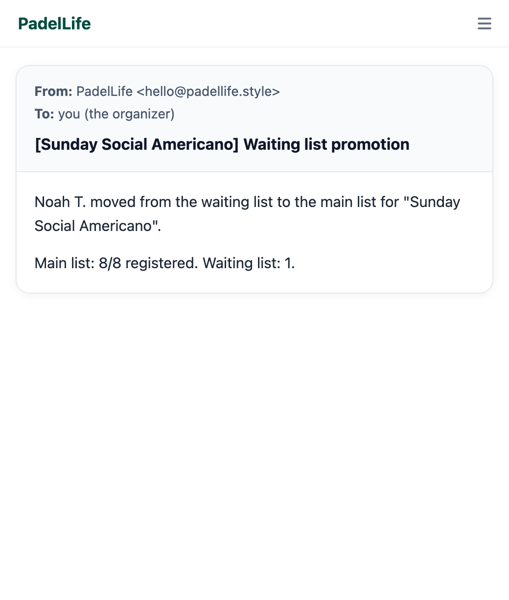Email to the organizer: Noah T. moved from the waiting list to the main list